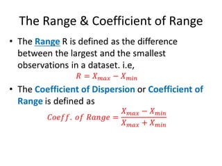 The Range & Coefficient of Range
 