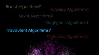 Fraudulent Algorithms?
 