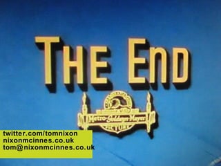 twitter.com/tomnixon nixonmcinnes.co.uk [email_address] 