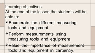 Measuring-Tools-in-Carpentry.pptx..GRADE | PPTX