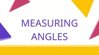 Measuring Angles Classroom Math 4 .pptx. | PPTX