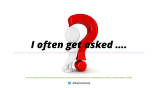 I often get asked ….
@BagmarAnand
https://lh3.googleusercontent.com/proxy/3JFWJGTlmTym_g9xCZpHIFNLN3rQZu3js8f7iJDHFc6CCeTDb4hpLJaaQm1YCe2BfxyuA_7Lv3B4Clt7MpICbe_Ay09TY8k
 
