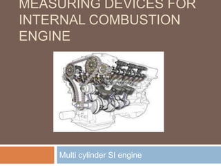 Measuring of different parameter of IC engine | PPTX