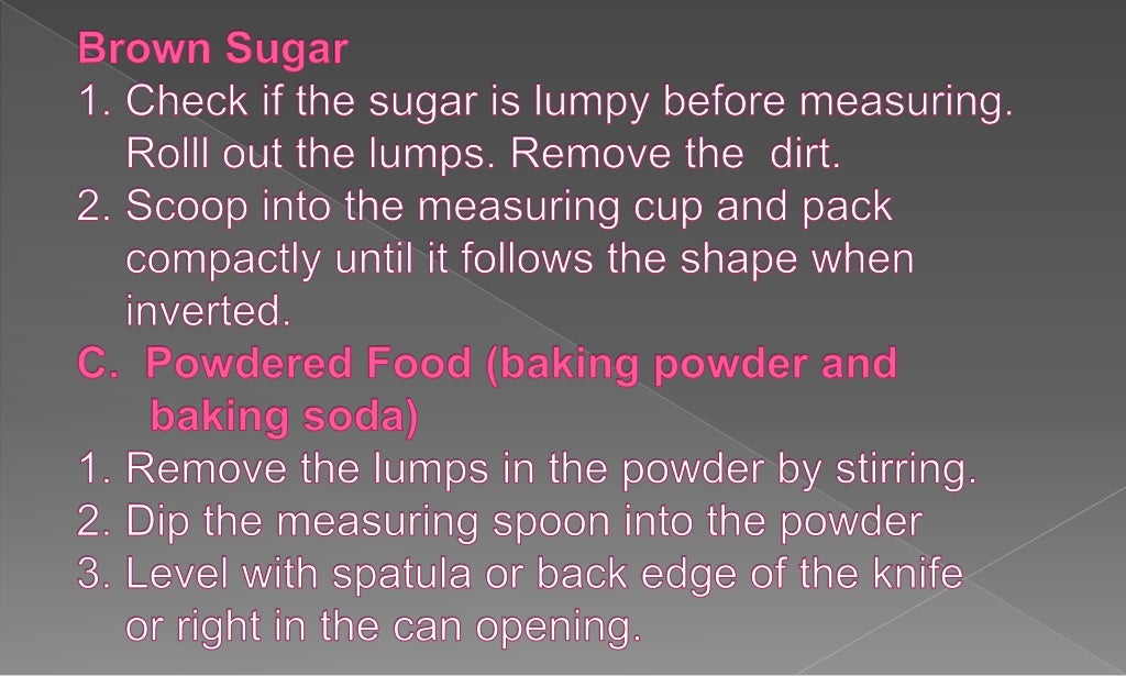 Measuring dry and liquid ingredients accurately