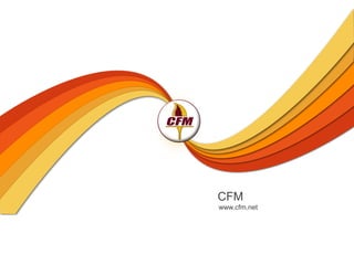 CFM
www.cfm.net
 