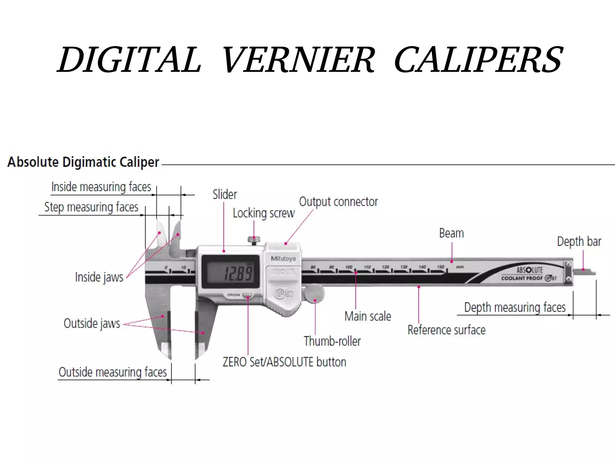 DIGITAL VERNIER CALIPERS
 