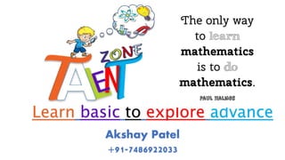 Akshay Patel
+91-7486922033
Learn basic to explore advance
 