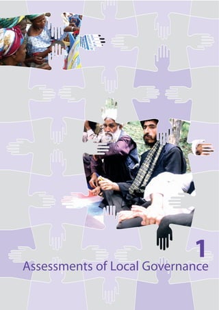 1
Assessments of Local Governance
 