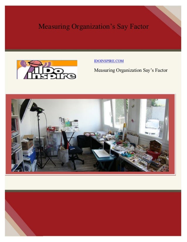 Measuring Organization s Say Factor