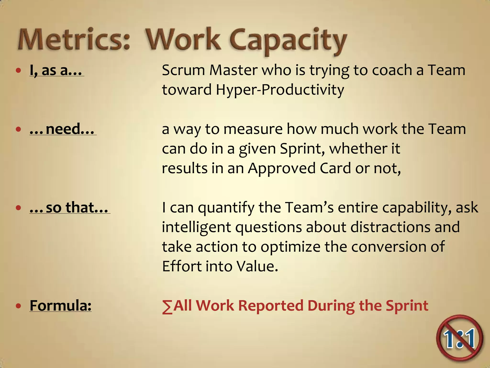 Formula: 	∑Original Estimates of All Approved Cards1:1