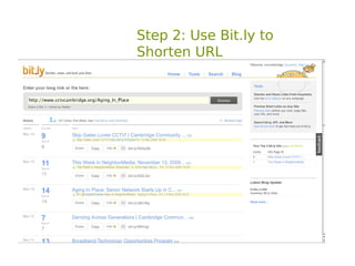 Step 2: Use Bit.ly to
Shorten URL
 