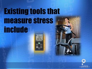 Existing tools that measure stress include