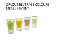 Measuring the colours in food industries | PPTX
