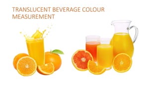 Measuring the colours in food industries | PPTX
