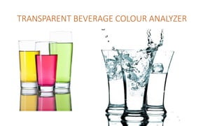 Measuring the colours in food industries | PPTX