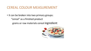 Measuring the colours in food industries | PPTX