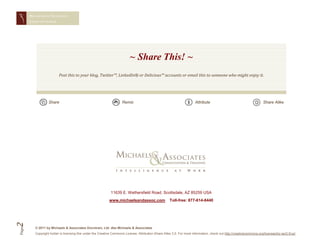 MEASURING TRAINING
       EFFECTIVENESS




                                                                          ~ Share This! ~
                         Post this to your blog, Twitter™, LinkedIn® or Delicious™ accounts or email this to someone who might enjoy it.




                  Share                                              Remix                                              Attribute                                      Share Alike




                                                             11639 E. Wethersfield Road, Scottsdale, AZ 85259 USA
                                                            www.michaelsandassoc.com                  Toll-free: 877-614-8440
2




         © 2011 by Michaels & Associates Docntrain, Ltd. dba Michaels & Associates
Page




         Copyright holder is licensing this under the Creative Commons License, Attribution-Share Alike 3.0. For more information, check out http://creativecommons.org/licenses/by-sa/3.0/us/
 