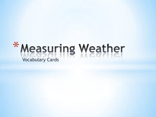 Measuring Weather Vocabulary Cards 