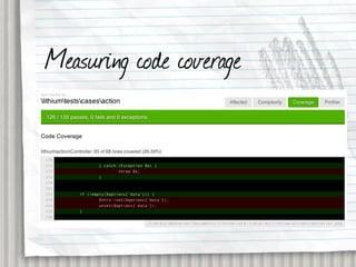 Measuring code coverage
 