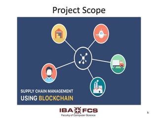 5
Project Scope
 