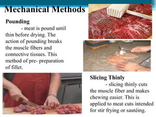 Beef/Carabeef Cooking
Methods
• Braising. Suitable for
same cut as the those pot
roasting (brisket, rump,
sirloin, etc.). ...