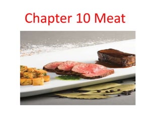 Chapter 10 Meat 
 