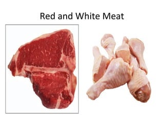 Red and White Meat
 