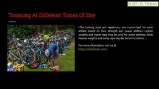 Training At Different Times Of Day
•The training load and repetitions are customized for each
athlete based on their strength and power abilities. Lighter
weights and higher reps may be used for some athletes, while
heavier weights and lower reps may be better for others. ...
For more information, visit us at
https://meatmotor.com/
VISIT US TODAY
 