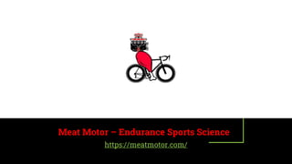 Meat Motor – Endurance Sports Science
https://meatmotor.com/
 