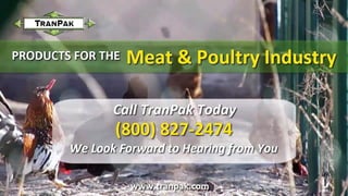 Meat & Poultry Industry Products By  TranPak