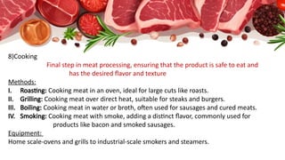 Meat Processing Methods Overview :Meat Processing Technology .pptx
