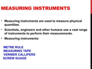 Comprehensive Guide to Measuring Instruments and Their Usage | PPTX