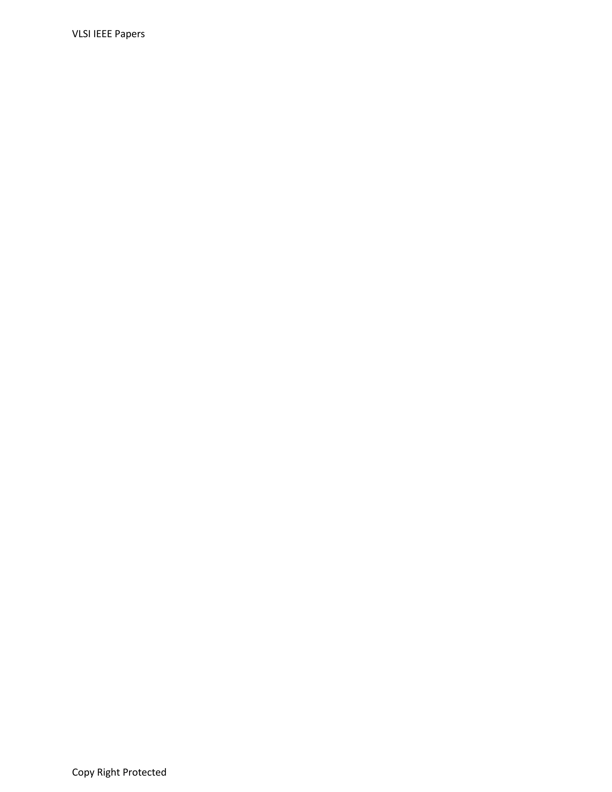 VLSI IEEE Papers
Copy Right Protected
 