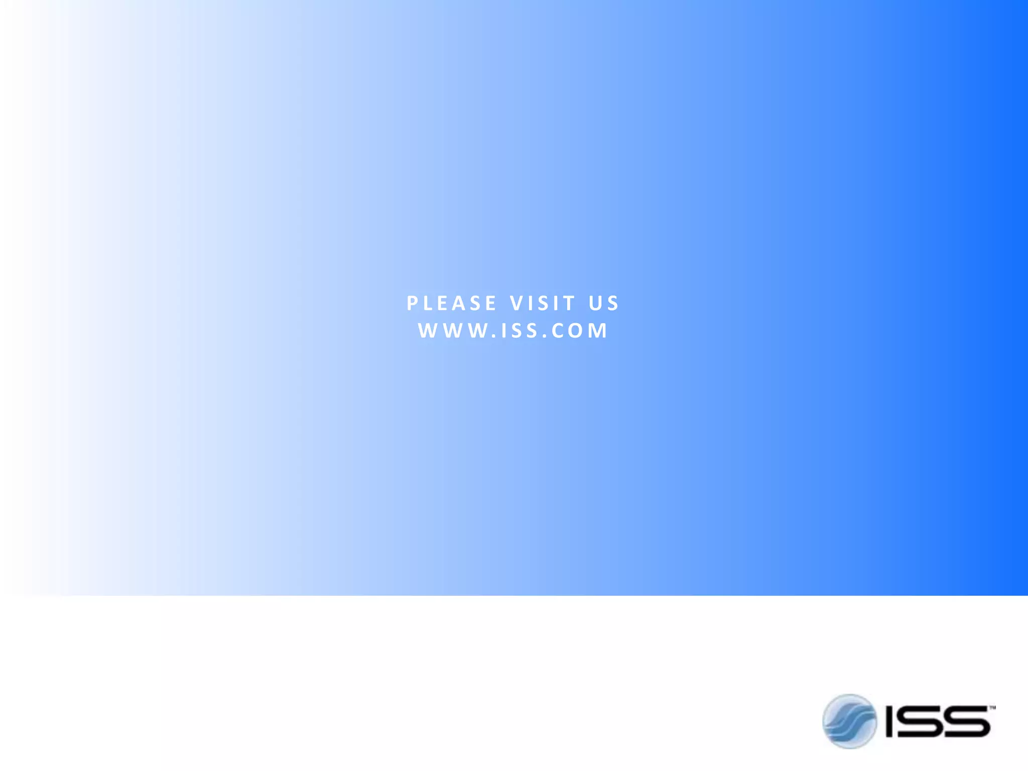 PLEASE VISIT US
 W W W. I S S . C O M
 