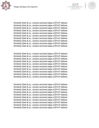 Villegas Rodríguez Itzel Jaqueline
Kimberly Clark & co., compro acciones bajas a $74.47 dólares
Kimberly Clark & co., compro acciones bajas a $74.47 dólares
Kimberly Clark & co., compro acciones bajas a $74.47 dólares
Kimberly Clark & co., compro acciones bajas a $74.47 dólares
Kimberly Clark & co., compro acciones bajas a $74.47 dólares
Kimberly Clark & co., compro acciones bajas a $74.47 dólares
Kimberly Clark & co., compro acciones bajas a $74.47 dólares
Kimberly Clark & co., compro acciones bajas a $74.47 dólares
Kimberly Clark & co., compro acciones bajas a $74.47 dólares
Kimberly Clark & co., compro acciones bajas a $74.47 dólares
Kimberly Clark & co., compro acciones bajas a $74.47 dólares
Kimberly Clark & co., compro acciones bajas a $74.47 dólares
Kimberly Clark & co., compro acciones bajas a $74.47 dólares
Kimberly Clark & co., compro acciones bajas a $74.47 dólares
Kimberly Clark & co., compro acciones bajas a $74.47 dólares
Kimberly Clark & co., compro acciones bajas a $74.47 dólares
Kimberly Clark & co., compro acciones bajas a $74.47 dólares
Kimberly Clark & co., compro acciones bajas a $74.47 dólares
Kimberly Clark & co., compro acciones bajas a $74.47 dólares
Kimberly Clark & co., compro acciones bajas a $74.47 dólares
Kimberly Clark & co., compro acciones bajas a $74.47 dólares
Kimberly Clark & co., compro acciones bajas a $74.47 dólares
Kimberly Clark & co., compro acciones bajas a $74.47 dólares
Kimberly Clark & co., compro acciones bajas a $74.47 dólares
Kimberly Clark & co., compro acciones bajas a $74.47 dólares
Kimberly Clark & co., compro acciones bajas a $74.47 dólares
Kimberly Clark & co., compro acciones bajas a $74.47 dólares
Kimberly Clark & co., compro acciones bajas a $74.47 dólares
Kimberly Clark & co., compro acciones bajas a $74.47 dólares
Kimberly Clark & co., compro acciones bajas a $74.47 dólares
 