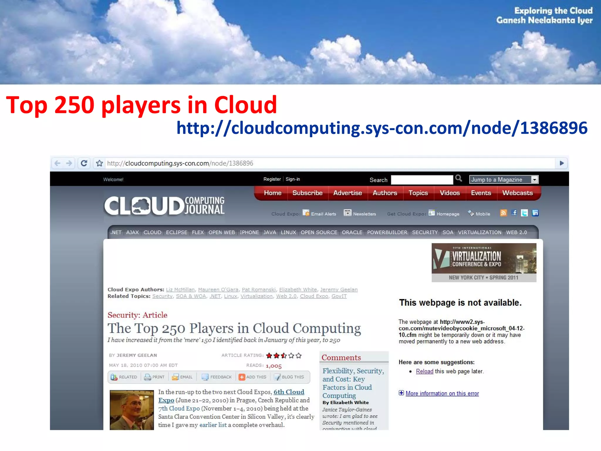 Top 250 players in Cloud
               http://cloudcomputing.sys-con.com/node/1386896
 