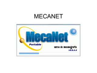 MECANET

 
