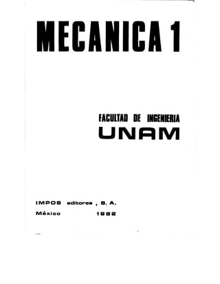 fACUlTAD DI llliiiiRIA
UNRM
IMPDS editores 1 S._ A.
México 1982
 