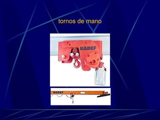 tornos de mano 
 