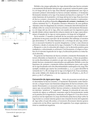 5.8 Concentración de esfuerzos
242 • CAPÍTULO 5 Torsión
La fórmula de la torsión, 
máx  Tc/J, puede aplicarse a regiones de una
flecha que tenga una sección transversal circular constante o un ligero
ahusamiento. Cuando se presentan cambios bruscos en la sección trans-
versal, tanto la distribución de esfuerzo cortante como la distribución de
deformación cortante en la flecha se vuelven complejas y pueden obte-
nerse sólo por el uso de métodos experimentales o posiblemente por
un análisis matemático basado en la teoría de la elasticidad. En la figura
5-35 se muestran tres discontinuidades de la sección transversal comunes
en la práctica. Ellas son los coples, que se usan para conectar dos flechas
colineales entre sí, figura 5-35a; los cuñeros, usados para conectar engra-
nes o poleas a una flecha, figura 5-35b, y los filetes, utilizados para fabri-
car una flecha colineal única de dos flechas que tienen diámetros diferen-
tes, figura 5-35c. En cada caso el esfuerzo cortante máximo ocurrirá en el
punto indicado de la sección transversal.
Con objeto de eliminar la necesidad de llevar a cabo un análisis com-
plejo de esfuerzo en una discontinuidad de la flecha, el esfuerzo cortante
máximo puede determinarse para una geometría especificada usando un
factor de concentración de esfuerzos torsionales, K. Como en el caso de
miembros cargados axialmente, sección 4.7, K es por lo regular tomado
de una gráfica. En la figura 5-36 se muestra un ejemplo de una flecha con
filetes. Para usar esta gráfica, primero se calcula la relación geométrica
(a)
(b)
(c)
Fig. 5-35
0.30
0.25
0.20
0.15
0.10
0.05
0.00
1.0
1.1
1.2
1.3
1.4
1.5
1.6
1.7
1.8
1.9
2.0
r
T
T
D d
K
r
—
d
= 2.5
2.0
1.67
1.25
1.11
D/d
Fig. 5-36
05-Hibbeler 30/8/56 10:59 AM Página 242
 