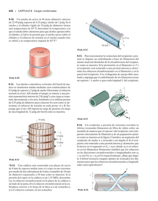 PROBLEMAS • 389
7-17. La viga de madera tiene un esfuerzo cortante per-
misible perm  7 MPa. Determine la fuerza cortante má-
xima V que puede aplicarse a la sección transversal.
7-18. La viga está hecha de un polímero y está sometida
a una fuerza cortante V  7 klb. Determine el esfuerzo
cortante máximo en la viga y obtenga la distribución del
esfuerzo cortante sobre la sección transversal.Indique los
valores del esfuerzo cortante a cada 0.5 pulg del peralte
de la viga.
7-19. Grafique la distribución del esfuerzo cortante sobre
la sección transversal de la barra de radio c.¿Cuántas veces
mayor es el esfuerzo cortante máximo que el esfuerzo cor-
tante promedio que actúa sobre la sección transversal?
*7-20. Desarrolle una expresión para la componente ver-
tical promedio del esfuerzo cortante que actúa sobre el
plano horizontal de la flecha, situado a una distancia y del
eje neutro.
7-21. Un miembro tiene una sección transversal en for-
ma de un triángulo equilátero. Determine el esfuerzo cor-
tante máximo promedio en el miembro cuando está some-
tido a una fuerza cortante V. ¿Puede usarse la fórmula del
cortante para obtener este valor? Explíquelo.
7-22. La viga está sometida a una carga uniforme w. De-
termine la posición a de los soportes de madera para que
el esfuerzo cortante en la viga sea tan pequeño como sea
posible. ¿Qué valor tiene este esfuerzo?
50 mm
50 mm
200 mm
100 mm
50 mm
V
50 mm
Prob. 7-17
c
V
y
Prob. 7-20
V
a
h
Prob. 7-21
L
a b
d
w
Prob. 7-22
a
c
V
y
Prob. 7-19
1 pulg
1 pulg
1 pulg
4 pulg
6 pulg
V
Prob. 7-18
07-Hibbeler 31/8/56 3:34 AM Página 389
 
