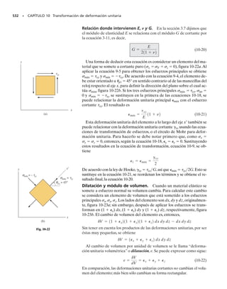 472 • CAPÍTULO 9 Transformación de esfuerzo
9-25. El bloque de madera falla si el esfuerzo cortante
que actúa sobre las fibras es de 550 lb/pulg2
. Si el esfuer-
zo normal x 	 400 lb/pulg2
,determine el esfuerzo de com-
presión necesario, y, que causa la falla.
9-26. La placa cuadrada de acero tiene 10 mm de espe-
sor, y está sometida a cargas en sus bordes, como se indi-
ca. Determine el esfuerzo cortante máximo en el plano, y
el esfuerzo normal promedio desarrollado en el acero.
9-29. El brazo articulado está sujeto en A, y sostenido
por un eslabón corto BC. Está sometido a 80 N de fuerza.
Determine los esfuerzos principales en a) el punto D y b)
el punto E.El brazo es de una placa de aluminio de 20 mm
de espesor.
*9-28. La viga simplemente apoyada está sometida al es-
fuerzo de tracción 0 en su superficie superior (su “lecho
alto”). Determine los esfuerzos principales en los puntos
A y B.
9-27. La placa cuadrada de acero tiene un espesor de
0.5 pulg y está sometido a cargas en sus bordes, como se
indica. Determine los esfuerzos principales que se desa-
rrollan en el acero.
9-30. La prensa oprime las superficies lisas en C y D,
cuando se aprieta la tuerca. Si la fuerza de tensión del tor-
nillo es 40 kN, determine los esfuerzos principales en los
puntos A y B, e indique los resultados en elementos ubi-
cados en cada uno de esos puntos. El área transversal en
A y B se indica en la figura adjunta.
10 mm
A
40 mm
A
D
Prob. 9-29
Prob. 9-30
4 pulg
4 pulg
16 lb/pulg
16 lb/pulg
Prob. 9-27
Prob. 9-25
200 mm
200 mm
50 N/m
50 N/m
Prob. 9-26
Prob. 9-28
 