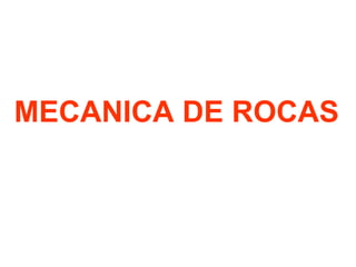 MECANICA DE ROCAS 