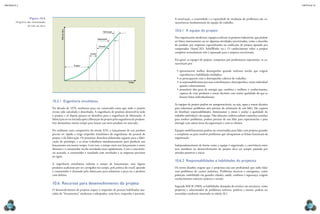 CAPÍTULO 10
MECâNICA 2
210 211
10.5.1 Engenharia simultânea
Na década de 1970, nenhuma peça era construída antes que todo o projeto
tivesse sido calculado e desenhado. A engenharia de produto desenvolvia todo
o projeto e só depois passava os desenhos para a engenharia de fabricação. A
fabricação só era iniciada após a liberação do projeto pela engenharia de produto.
Isso demandava muito tempo para lançar um novo produto no mercado.
No ambiente mais competitivo do século XXI, o lançamento de um produto
precisa ser rápido e exige empenho simultâneo da engenharia, do pessoal de
projeto e da fabricação. Os primeiros desenhos elaborados seguem para a fabri-
cação do protótipo, e as áreas trabalham simultaneamente para produzir um
lançamento em menor tempo. Com isso, o tempo entre um lançamento e outro
diminui e o consumidor recebe novidades mais rapidamente. Com a concorrên-
cia acirrada, o consumidor é assediado com novidades e as empresas precisam
ser ágeis.
A engenharia simultânea reduziu o tempo de lançamento, mas alguns
produtos acabaram por ser corrigidos no campo, pela prática do recall, quando
o consumidor é chamado pelo fabricante para substituir a peça ou o produto
com defeito.
10.6 Recursos para desenvolvimento do projeto
O desenvolvimento de projetos requer o empenho de pessoas habilitadas mu-
nidas de “ferramentas” modernas e adequadas, com foco, empenho e precisão.
Fabricação
Adaptações
Desenho
Leiaute
Projeto
Tempo
Mão
de
obra
Figura 10.6
Diagrama das necessidades
de mão de obra.
A motivação, a criatividade e a capacidade de resolução de problemas são ca-
racterísticas fundamentais da equipe de trabalho.
10.6.1 A equipe do projeto
Nas organizações modernas, equipes realizam os projetos industriais, que podem
ser feitos internamente ou ter algumas atividades terceirizadas, como o desenho
do produto por empresas especializadas na confecção de projeto apoiado por
computador (AutoCAD, SolidWorks etc.). O conhecimento sobre o projeto
completo normalmente não é repassado para a empresa terceirizada.
Em geral, as equipes de projeto, compostas por proissionais experientes, se ca-
racterizam por:
•	apresentarem melhor desempenho quando realizam tarefas que exigem
experiências e habilidades múltiplas;
•	se preocuparem com o desempenho coletivo do trabalho;
•	se responsabilizarem por suas contribuições e desempenhos, tanto individual
quanto coletivamente;
•	possuírem alto grau de sinergia que combina e melhora o conhecimento,
capazes de criar produtos e tomar decisões com maior qualidade do que se
fossem feitos individualmente.
As equipes de projeto podem ser autogerenciáveis, ou seja, aptas a tomar decisões
para solucionar problemas sem precisar da orientação de um líder. São capazes
de distribuir responsabilidades, dimensionar o ritmo e avaliar a qualidade do
trabalho individual e da equipe. Não obstante, embora saibam caminhar sozinhas
para resolver problemas, podem precisar de um líder para representá-las e para
interagir com outras áreas da organização e com os clientes.
Equipes multifuncionais podem ser constituídas para lidar com projetos grandes
e complexos ou para resolver problemas que ultrapassam as linhas funcionais da
organização.
Independentemente da forma como a equipe é organizada, a convivência entre
seus membros no desenvolvimento do projeto deve ser sempre pautada por
atitudes proativas e éticas.
10.6.2 Responsabilidades e habilidades do projetista
Os novos desaios exigem que o projetista seja um proissional que saiba lidar
com problemas de caráter sistêmico. Problemas técnicos e emergentes, como
poluição, mobilidade em grandes cidades, saúde, conforto e segurança, exigem
conhecimentos teóricos, práticos e sociais.
Segundo BACK (1983), as habilidades desejadas do técnico em mecânica, como
projetista e solucionador de problemas teóricos, práticos e sociais, podem ser
resumidas conforme mostrado na tabela 10.1.
 