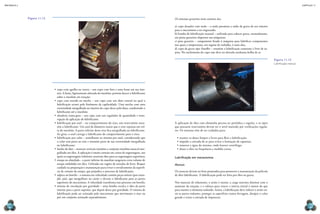 CAPÍTULO 11
MECâNICA 2
256 257
Os sistemas graxeiros mais comuns são:
a) copo dosador com mola – a mola pressiona a saída da graxa de seu interior
para o mecanismo a ser engraxado;
b) bomba de lubriicação manual – utilizada para colocar graxa, manualmente,
em pinos graxeiros dispostos nas máquinas;
c) pino graxeiro – componente ixado à máquina para lubriicar componentes
nos quais a temperatura, em regime de trabalho, é mais alta;
d) copo de graxa tipo Staufer – mantém a lubriicação constante e livre de su-
jeira. No enchimento do copo não deve ser deixada nenhuma bolha de ar.
A aplicação de óleo com almotolia precisa ser periódica e regular, e os tipos
que possuem reservatório devem ter o nível mantido por veriicações regula-
res. Os sistemas têm de ser cuidados para:
•	manter os dutos limpos e livres para luir a lubriicação;
•	impedir a entrada de ar para evitar a formação de espumas;
•	remover a água do sistema, onde houver centrífuga;
•	dosar o óleo na frequência e medida certas.
Lubriicação em mecanismos
Mancais
Os mancais devem ser bem projetados para promover a manutenção da película
de óleo lubriicante. A lubriicação pode ser feita por óleo ou graxa.
Nos mancais de rolamento, o atrito é menor, a carga máxima diminui com o
aumento da rotação, e o esforço para vencer a inércia inicial é menor do que
para manter o elemento rodando. Assim, a lubriicação deve reduzir o atrito en-
tre as partes rodantes, proteger as superfícies contra ferrugem, dissipar o calor
gerado e evitar a entrada de impurezas.
Figura 11.13
lubriicação manual.
•	copo com agulha ou vareta – um copo com furo e uma haste em seu inte-
rior. A haste, ligeiramente afastada do munhão, permite descer o lubriicante
sobre o munhão em rotação;
•	copo com torcida ou mecha – um copo com um duto central no qual a
lubriicação ocorre pelo fenômeno da capilaridade. Uma mecha com uma
extremidade mergulhada no interior do copo desce pelo duto, conduzindo o
lubriicante até o munhão;
•	oleaderia conta-gota – um copo com um regulador de quantidade e inter-
rupção de aplicação do lubriicante;
•	lubriicação por anel – no compartimento do eixo, um reservatório man-
tém o lubriicante. Um anel de diâmetro maior que o eixo repousa em vol-
ta do munhão. A parte inferior desse eixo ica mergulhada no lubriicante.
Ao girar, o anel carrega o lubriicante do compartimento para o eixo;
•	lubriicação por colar – semelhante ao sistema por anel, considerando que
o colar está preso ao eixo e mantém parte de sua extremidade mergulhada
no lubriicante;
•	banho de óleo – mancais verticais mantêm o conjunto munhão-mancal mer-
gulhado em óleo. A aplicação é muito comum em caixas de engrenagens, nas
quais as engrenagens inferiores arrastam óleo para as engrenagens superiores;
•	estopa ou almofada – a parte inferior do munhão tangencia certo volume de
estopa embebido em óleo. Utilizado em vagões de estradas de ferro. Requer
cuidado na preparação e manutenção para evitar o envidramento da superfí-
cie de contato da estopa, que prejudica o processo de lubriicação;
•	salpico ou borrifo – o sistema em velocidade contém peças móveis (por exem-
plo, pás), que mergulham no cárter e elevam o lubriicante para as partes
superiores do mecanismo. A velocidade transforma esse processo em borrifo;
•	sistema de circulação por gravidade – uma bomba recalca o óleo da parte
interior para a parte superior, que depois desce por gravidade. O sistema de
lubriicação pode ser acionado pelo mecanismo que movimenta o eixo ou
por um conjunto acionado separadamente.
Figura 11.12
K&D
fOster
PHOtOgraPHers/sHutterstOCK
alexei
nOviKOv
/sHutterstOCK
 