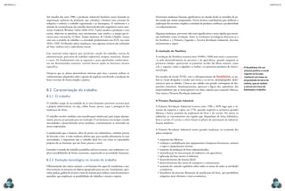 CAPÍTULO 8
MECâNICA 2
124 125
Até meados dos anos 1980, a produção industrial brasileira estava baseada na
organização taylorista da produção, que considera o homem uma extensão da
máquina e enfatiza o trabalho segmentado e as hierarquias. O taylorismo é o
método de racionalização do trabalho desenvolvido pelo engenheiro norte-ame-
ricano Frederick Winslow Taylor (1856-1915). Taylor estudou a produção e seus
custos, observou os operários, seus movimentos, suas tarefas e o tempo que le-
vavam para executá-las. O ilme Tempos modernos, de Charles Chaplin, retrata
com arte o modelo de trabalho e a sociedade predominante nos EUA, nos anos
1920 e 1930.Tal ilosoia sofreu mudanças, mas algumas técnicas são utilizadas
até hoje, embora sem o radicalismo inicial.
Este material reúne tópicos que envolvem: estudo do trabalho, teorias da
administração, processos de trabalho industrial, tempos, materiais, leiaute
e custo. Os fundamentos não se esgotam e, para aprofundar conhecimen-
tos em determinados assuntos, convém buscar ajuda na literatura técnica
específica.
Deseja-se que os alunos desenvolvam interesse pela área e possam utilizar os
conhecimentos adquiridos sobre a gestão de negócios envolvendo a produção de
bens e serviços de forma simples e prática.
8.2 Caracterização do trabalho
8.2.1 O trabalho
O trabalho surgiu da necessidade de os seres humanos proverem recursos para
a própria sobrevivência, ou seja, colher frutas, pescar, caçar e proteger-se das
mudanças do clima.
O trabalho envolve também uma manifestação intelectual, pois requer planeja-
mento, precisa ser pensado para ser realizado. O ser humano está sempre criando
necessidades e desenvolvendo novos produtos, continuamente se inserindo em
novas empreitadas.
Considerando que o homem, além de prover sua subsistência, também precisa
de diversão e arte, a visão moderna admite que, para atender plenamente às suas
necessidades, é importante que o trabalho ideal leve em conta as capacidades
próprias do ser humano, que são fazer, pensar e sentir.
Entender o sentido do trabalho possibilita utilizar recursos, criar ambientes e ex-
plorar possibilidades de forma consciente, respeitando as necessidades humanas.
8.2.2 Evolução tecnológica no mundo do trabalho
Diferentemente dos outros animais, o ser humano foi capaz de transformar a ma-
téria existente na natureza em objetos apropriados para seu uso. Inicialmente, apro-
veitou pedras, galhos de árvores e ossos de animais para utilizar como ferramentas e
utensílios, que ampliaram as possibilidades de trabalhar e manter a espécie.
Ocorreram mudanças bastante signiicativas no mundo desde os utensílios de pe-
dra usados por nossos antepassados. Novas técnicas contribuíram para melhorar a
exploração dos recursos, ampliar a variedade de produtos, melhorar a produtividade
e os relacionamentos.
Algumas mudanças, por terem sido mais signiicativas e mais rápidas que outras,
são lembradas como revolução. Entre as revoluções tecnológicas destacam-se a
do Neolítico e a Primeira, Segunda e Terceira Revolução Industrial, descritas
sucintamente a seguir.
A revolução do Neolítico
A revolução do Neolítico ocorreu entre 10000 e 5000 anos atrás e caracteriza-
-se pelo desenvolvimento da pecuária e da agricultura, quando surgiram as
primeiras cidades, apareceram os primeiros tecidos (de ibras animais, como
a lã, e vegetais, como o algodão e o linho) e os primeiros produtos de olaria e
metalurgia.
Em meados do século XVIII, com o enfraquecimento do feudalismo, os no-
bres se viram obrigados a vender suas terras, e os servos, desempregados, deslo-
caram-se para as cidades. Criou-se nas cidades um grande contingente de des-
providos miseráveis. Simultaneamente, apareceu a igura dos capitalistas, dos
empreendedores que se preocupavam em obter capitais para expandir fábricas.
Tem início a Primeira Revolução Industrial.
A Primeira Revolução Industrial
A Primeira Revolução Industrial ocorreu entre 1780 e 1850, logo após a in-
venção da máquina a vapor, em 1776, quando surgiram as primeiras grandes
fábricas e houve aumento da exploração do ferro e do carvão. No início, as
indústrias se concentravam nas regiões que dispunham de força hidráulica,
ferro e carvão. O carvão e o ferro foram os pilares de sustentação da industria-
lização moderna.
A Primeira Revolução Industrial trouxe grandes mudanças na economia dos
países europeus:
•	expansão das fábricas;
•	evolução e multiplicação dos equipamentos (máquinas-ferramenta, motores
a vapor e equipamentos têxteis);
•	aumento da produção de bens industrializados;
•	intensiicação da mecanização da indústria e da agricultura;
•	aplicação da força motriz à indústria;
•	desenvolvimento do sistema fabril;
•	desenvolvimento dos meios de transporte e comunicação;
•	aumento do controle capitalista sobre todos os ramos de todas as atividades
econômicas;
•	descoberta do processo Bressemer de puriicação do ferro, que possibilitou
máquinas mais eicientes e mais econômicas.
O feudalismo foi um
sistema político e social
vigente na Europa
medieval com base na
propriedade da terra de
nobres, que as cediam
a servos em troca de
idelidade e trabalho.
 