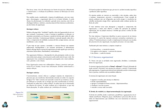 CAPÍTULO 9
MECâNICA 2
146 147
Os sistemas podem ter subsistemas que, por sua vez, recebem entradas especíicas
e produzem saídas especíicas.
Os sistemas podem ser naturais ou construídos e têm entradas, saídas úteis
e residuais, componentes, processos e retroalimentação. Como exemplo de
sistema, podemos citar um refrigerador, que recebe energia e a transforma em
trabalho, produzindo energia (frio) e apresentando saídas residuais (perdas em
forma de calor).
A visão sistêmica torna mais abrangente e integrada a compreensão das
organizações, e muito mais objetiva a análise das operações de qualquer
organização, por sua própria natureza, à medida que orienta a análise do todo
para o detalhe.
Na visão sistêmica, é importante identiicar as partes essenciais de um sistema
ou processo. E, a partir daí, repensar o processo, racionalizar, automatizar e re-
ordenar. É fundamental para o estudo e a implantação de alterações nas entradas
dos processos de uma organização, nos próprios processos e em suas saídas.
Analisando pela visão sistêmica, a empresa compõe-se:
•	de fornecedores – a entrada do sistema;
•	do negócio ou da empresa – o processo do sistema;
•	dos clientes – a saída do sistema.
9.1.3 Estrutura organizacional
É a forma com que as atividades estão organizadas, divididas e coordenadas
dentro da organização.
A estrutura organizacional pode ser formal e informal. A formal é planejada de
modo racional e funcional, com sistemas de avaliação e controle. É representada
peloorganograma.Aorganizaçãoinformalnãoéplanejada,envolveacomunicação
entre as pessoas, conforme suas necessidades subjetivas.
A estrutura da organização tem como função:
•	organizar as tarefas, para alcançar os objetivos;
•	dividir responsabilidades;
•	agrupar as atividades de forma coerente – departamentalizar;
•	coordenar o uso dos recursos;
•	controlar e acertar onde necessário.
A divisão do trabalho e a departamentalização da organização
A divisão do trabalho, desde o taylorismo, possibilitou o agrupamento de ati-
vidades semelhantes. Máquinas, peças, trabalhadores e processos ains são reu-
nidos em departamentos, que trabalham com certa autonomia na estrutura
organizacional.
Não havia, então, troca de informação nos limites do processo, diicultando
a comunicação e a resolução de problemas comuns na fabricação de novos
produtos.
Nos modelos atuais, considerando o impacto da globalização, com suas vanta-
gens e desvantagens, a organização deixa de ter os limites fechados. A escola
clássica da administração vai evoluindo e gerando novos conceitos, entre eles as
abordagens holística e sistêmica, conceitos atuais de forte interesse na administra-
ção dos limites da organização.
Abordagem holística
Holística (do grego holos: “totalidade”) signiica visão não fragmentada do real, em
que a sensação, o sentimento, a razão e a intuição se equilibram, se reforçam e se
controlam, permitindo ao ser humano a tomada de decisão após análise de todos
os fatores envolvidos. A administração holística é praticada quando todos têm a
visão e a compreensão da totalidade, as pessoas de bem consigo mesmas, com seus
semelhantes e com o mundo.
É uma visão em que a pessoa, a sociedade e a natureza formam um conjunto
indissociável, interdependente e em constante movimento. A administração
holística abrange desde as pessoas da organização até todos aqueles que com elas se
relacionam (fornecedores, distribuidores, consumidores).
Nas organizações holísticas, o desempenho de cada participante resulta em uma
soma ainda maior, porque a soma das partes acaba sendo maior do que o todo. São
organizações vivas, socialmente responsáveis, preocupadas com o meio ambiente,
com o presente e com o futuro.
Essas organizações tratam seus colaboradores, clientes e parceiros como gos-
tariam de ser tratadas, trocam mais informações, dividem conhecimentos e
somam esforços.
Abordagem sistêmica
Conceitualmente, sistema refere-se a qualquer conjunto de componentes e
processos que visa transformar determinadas entradas em saídas (ver esquema
da igura 9.4). Todo o sistema está associado à razão de sua existência, ou seja,
por deinição as entradas são as energias que serão transformadas no sistema,
resultando em saídas úteis e saídas residuais. As saídas úteis são as relacionadas
aos objetivos do sistema. As saídas residuais são as indesejáveis, as que não
foram planejadas. As saídas residuais são a ineiciência do sistema.
Entradas Saídas
Sistema
Figura 9.4
visão esquemática
de sistema.
 