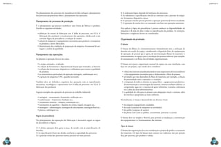 CAPÍTULO 9
MECâNICA 2
158 159
4) A ordenação lógica depende da limitação dos processos.
5) As tolerâncias e especiicações têm de ser coerentes com a precisão da máqui-
na, ferramenta, dispositivo e peça.
6) A operação anterior precisa permitir a operação posterior de forma encadeada.
7) A operação do roteiro deve ser executada com base nas operações anteriores.
Para aplicar a lógica da precedência é preciso conhecer as disponibilidades de
máquinas e de mão de obra e todas as especiicações do produto. As restrições,
limitações e exigências devem ser consideradas.
Organização da produção
O leiaute
O leiaute da fábrica é o dimensionamento (normalmente com a utilização de
desenho em escala) do espaço, considerando a disposição física do equipamento
de operação, do pessoal que o opera, da movimentação (luxo) do material e o
armazenamento, os espaços para a circulação das pessoas indiretas (por exemplo,
de manutenção) e os luxos das atividades organizacionais.
O leiaute serve para a organização racional do espaço em uma instalação, com
base em um projeto, cujo estudo deve considerar:
•	oluxodosmateriais(classiicadosdesdeosmaisimportantesatéossecundários)
e dos equipamentos necessários para o deslocamento e luxo de pessoas;
•	atividades que não dependem do luxo de materiais, por exemplo, a relação
de proximidade entre a operação e o vestiário;
•	a integração de todos os sistemas no espaço físico – equipamentos produtivos e
de movimentação e armazenagem de materiais, sistemas auxiliares (elétrica, ar
comprimido, água etc.) e sistemas de apoio (refeitórios, vestiários, enfermaria
etc.), além das áreas administrativas;
•	a qualidade de vida para as pessoas com adequação visual e coerente, além
de interfaces apropriadas ao meio ambiente.
Normalmente, o leiaute é desenvolvido em diversos níveis:
•	da máquina (equipamento estudado);
•	da seção (conjunto de máquinas ou atividades);
•	do prédio (conjunto de seções);
•	da planta (site) (com os prédios, arruamentos, portarias e acessos).
O leiaute deve ser simples e lexível, para permitir as mudanças, a manutenção
dos equipamentos e o funcionamento dos sistemas.
Tipos de leiaute
O leiaute das organizações leva em consideração o projeto do prédio e o manuseio
dos materiais. Os tipos de leiaute mais comuns nas indústrias são: por posição
ixa, por processo, por produto e celular.
No planejamento dos processos de manufatura há dois enfoques: planejamento
dos processos propriamente ditos e planejamento das operações.
Planejamento do processo de produção
É o planejamento que procura estabelecer uma forma de fabricar o produto.
Envolve as seguintes atividades:
•	deinição do roteiro de fabricação (ver A folha de processos, em 9.2.6: A
fabricação dos produtos) e encadeamento das operações, obedecendo a um
caminho lógico de precedência e evolução de tarefas;
•	seleção de máquinas e equipamentos necessários para produzir e transportar
os produtos a serem fabricados;
•	determinação das condições de preparação da máquina: ferramental de usi-
nagem e análise da qualidade.
Planejamento das operações
Ao planejar a operação, leva-se em conta:
•	o tempo estimado e o método;
•	a seleção de ferramentas e dispositivos de ixação (pré-montados, se houver);
•	a seleção das ferramentas, dispositivos e calibradores para manter a qualidade
do produto;
•	as características particulares da operação (usinagem, conformação etc.);
•	a geração do programa CNC, quando necessário.
Também deve ser deinida a sequência das operações com as especiicações
necessárias, tecnológicas e operacionais (ver A folha de processos, em 9.2.6: A
fabricação dos produtos).
Seguem exemplos das operações de processo no trabalho industrial:
•	usinagem – torneamento, fresamento, retiicação etc.;
•	conformação – forjamento, fundição etc.;
•	tratamentos térmicos – têmpera, cementação etc.;
•	tratamentos de superfície – depósito de cromo, níquel, zincagem etc.;
•	montagem – submontagem, montagem de subconjuntos, montagem inal etc.;
•	pintura, embalagem etc.
Regras de precedência
No planejamento das operações de fabricação é necessário seguir as regras
de precedência e lógica:
1) A última operação deve gerar a peça, de acordo com as especiicações de
desenho.
2) As especiicações inais são obtidas conforme a capacidade dos processos.
3) A precisão evolui dos processos menos precisos aos mais precisos.
 