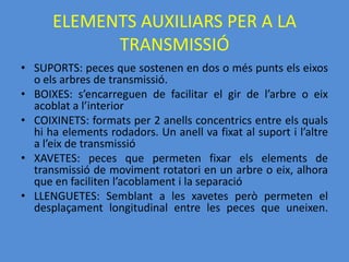 TRENS DE MECANISMESRelació de transmissió: quocient entre la velocitat de l’eix de sortida (v) i la velocitat de l’eix d’entrada o eix motriu.Politjes    Diametre elements que impulseni= ---------------------------------------------    Diàmetre elements que són impulsats