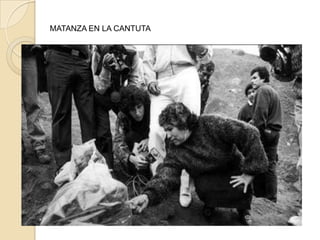 MATANZA EN LA CANTUTA

 